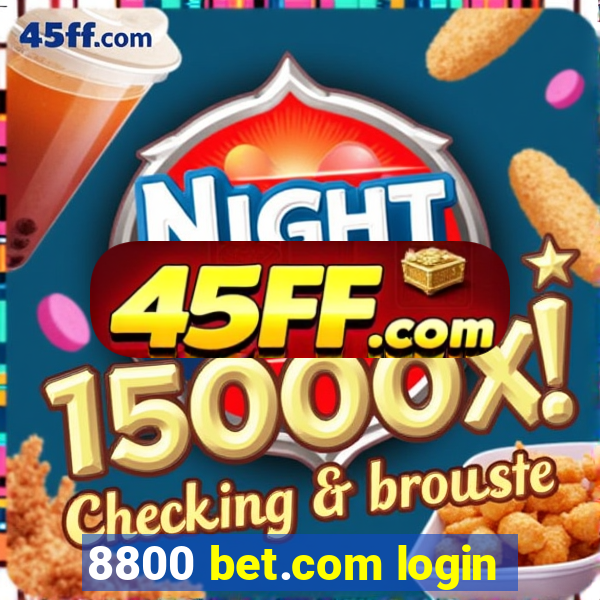 8800 bet.com login
